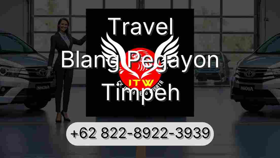 Travel Blang Pegayon Timpeh
