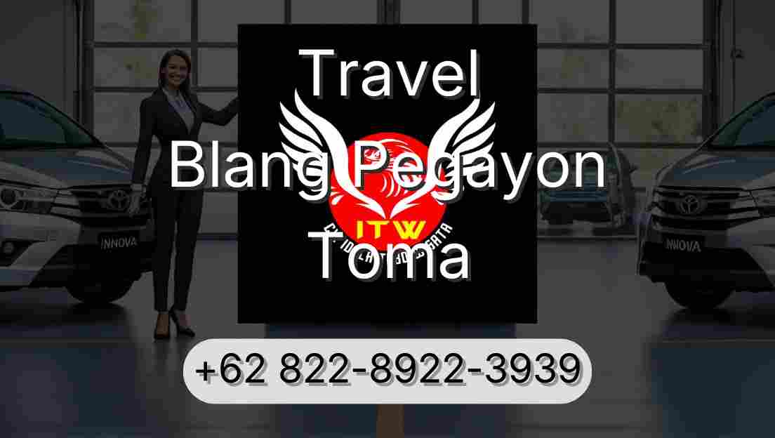 Travel Blang Pegayon Toma