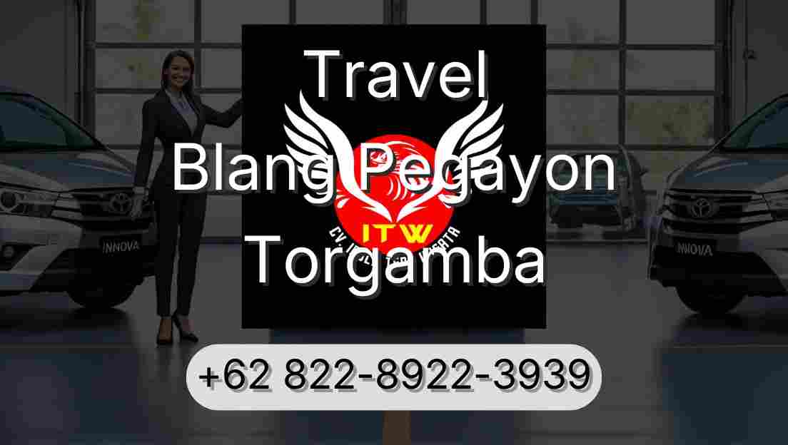 Travel Blang Pegayon Torgamba