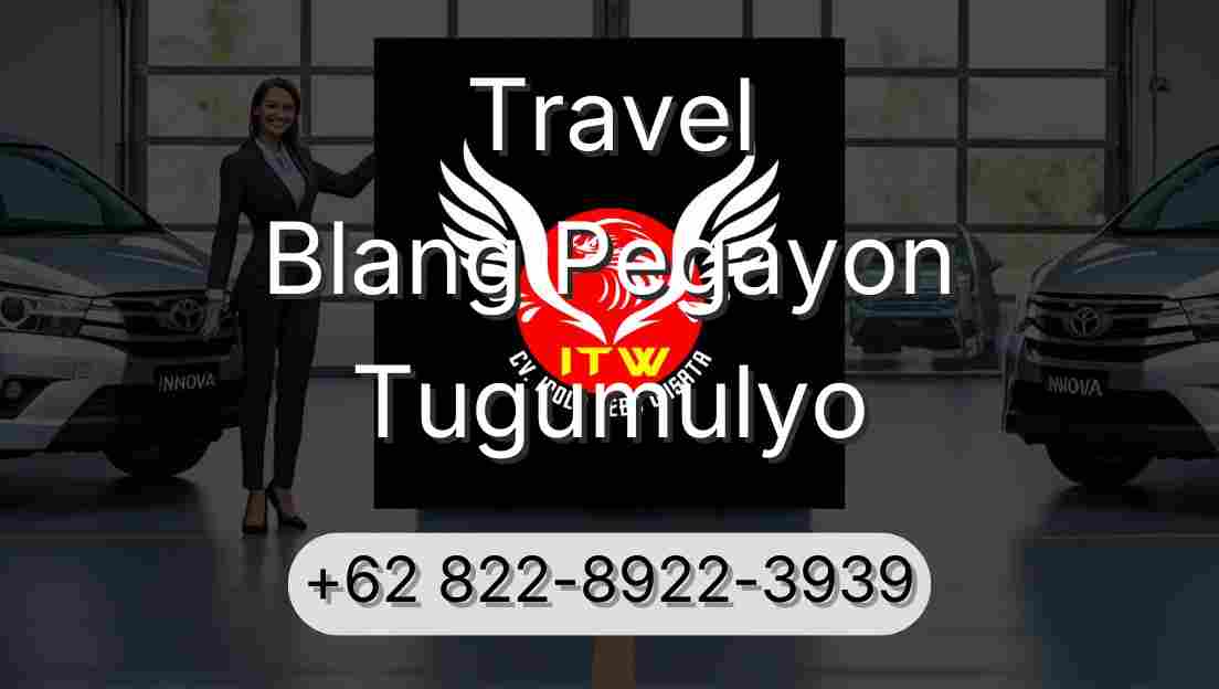 Travel Blang Pegayon Tugumulyo