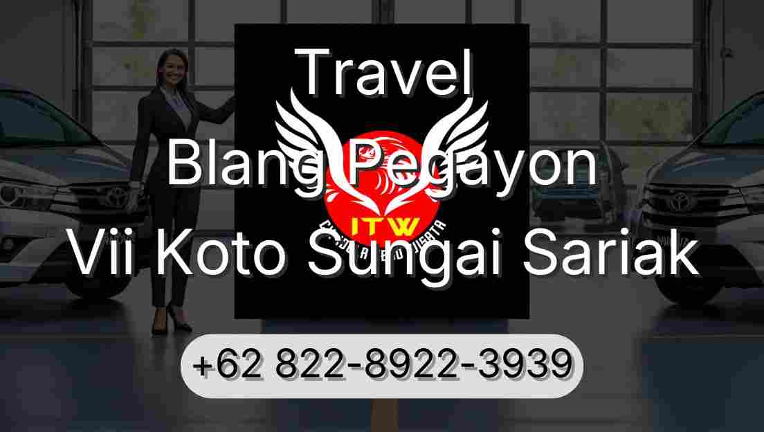 Travel Blang Pegayon Vii Koto Sungai Sariak