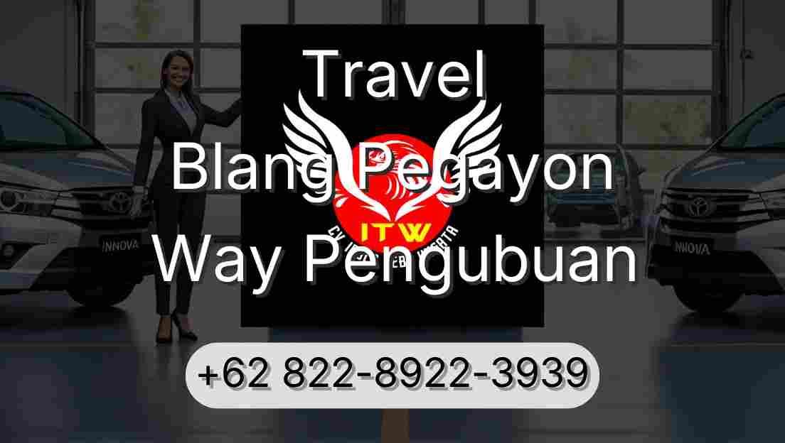 Travel Blang Pegayon Way Pengubuan