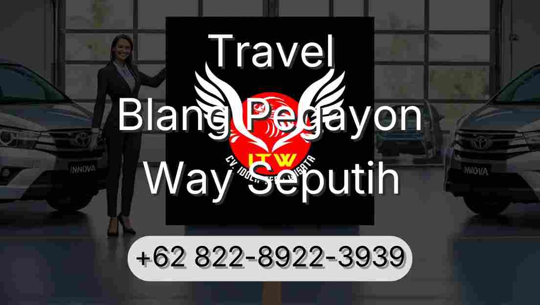 Travel Blang Pegayon Way Seputih