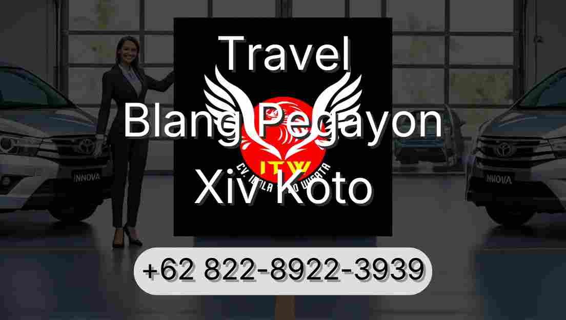 Travel Blang Pegayon Xiv Koto
