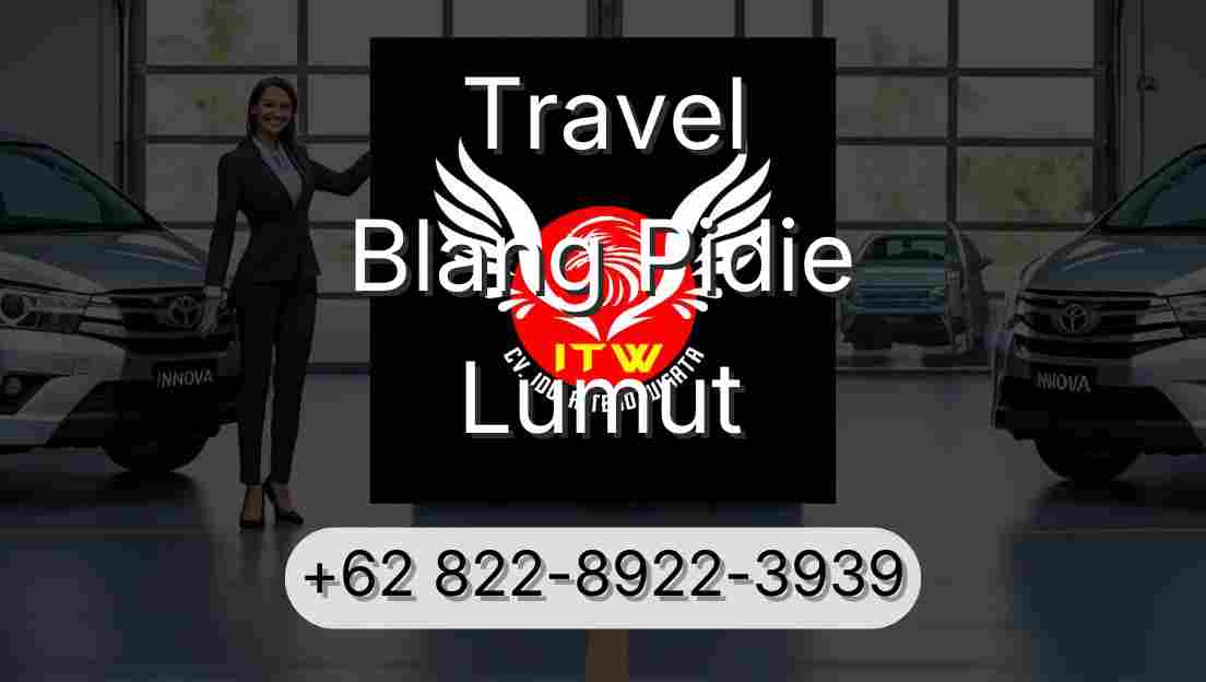Travel Blang Pidie Lumut