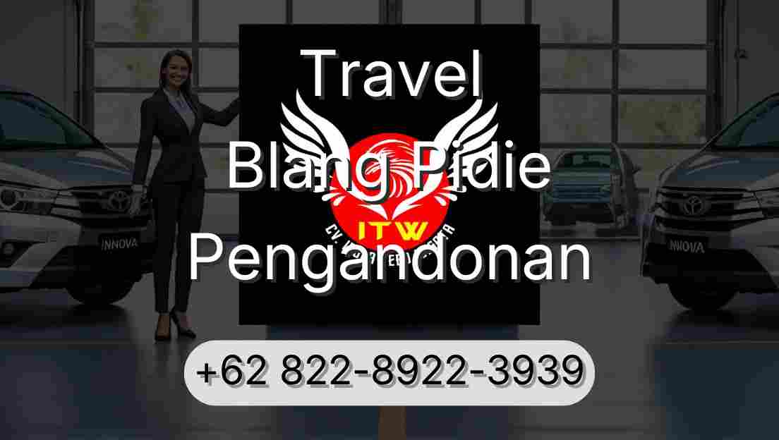 Travel Blang Pidie Pengandonan