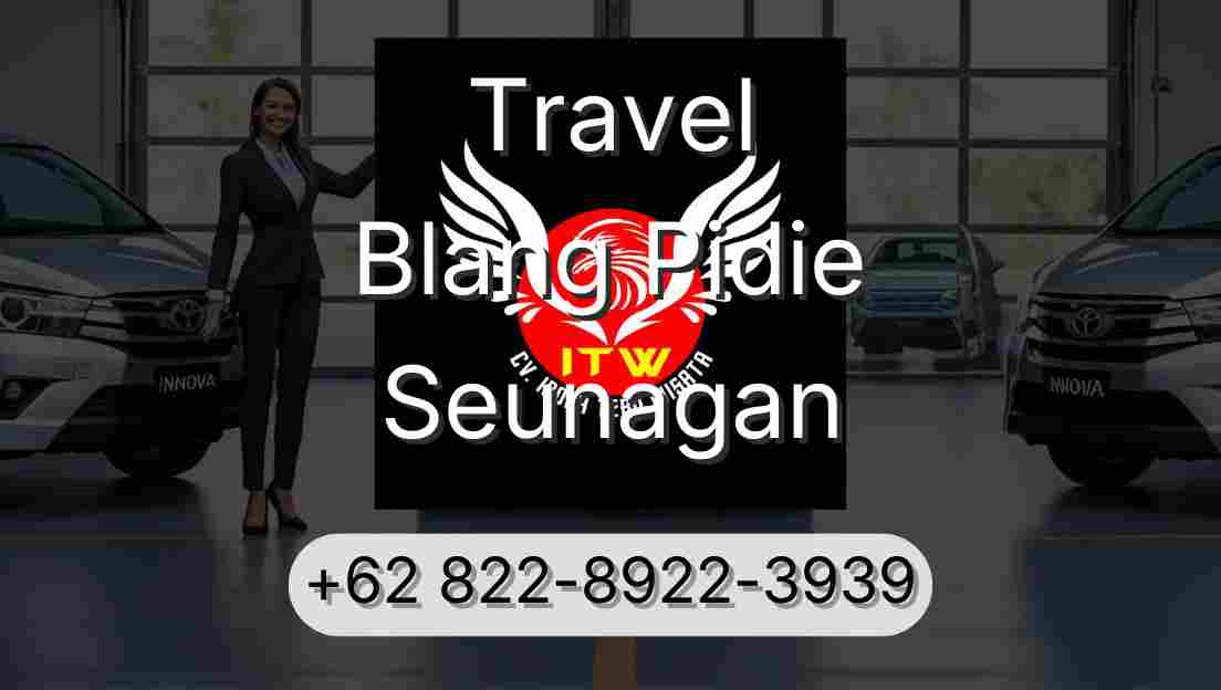 Travel Blang Pidie Seunagan