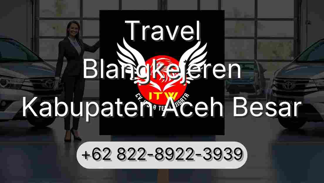 Travel Blangkejeren Kabupaten Aceh Besar