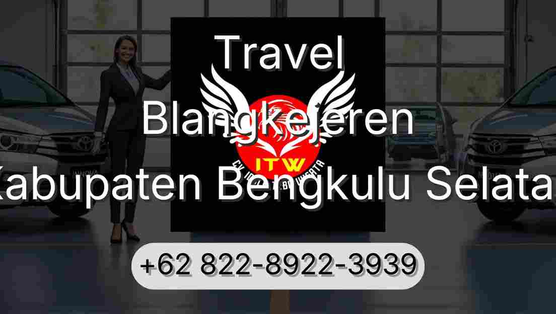 Travel Blangkejeren Kabupaten Bengkulu Selatan
