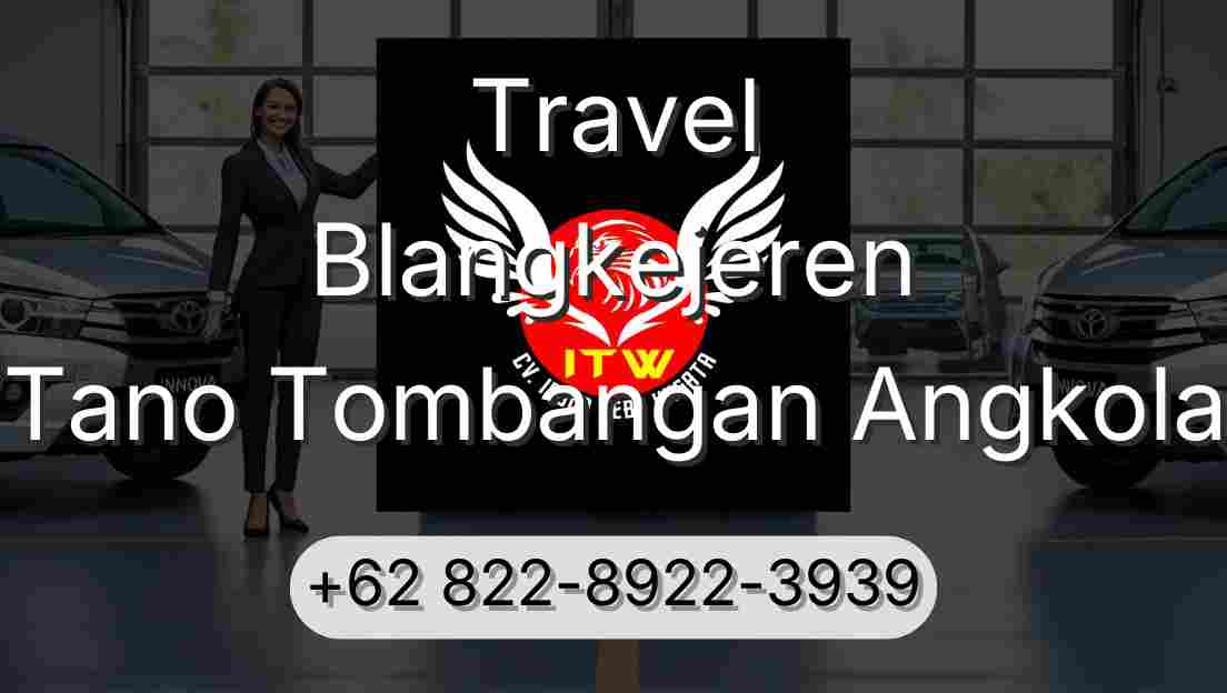 Travel Blangkejeren Tano Tombangan Angkola