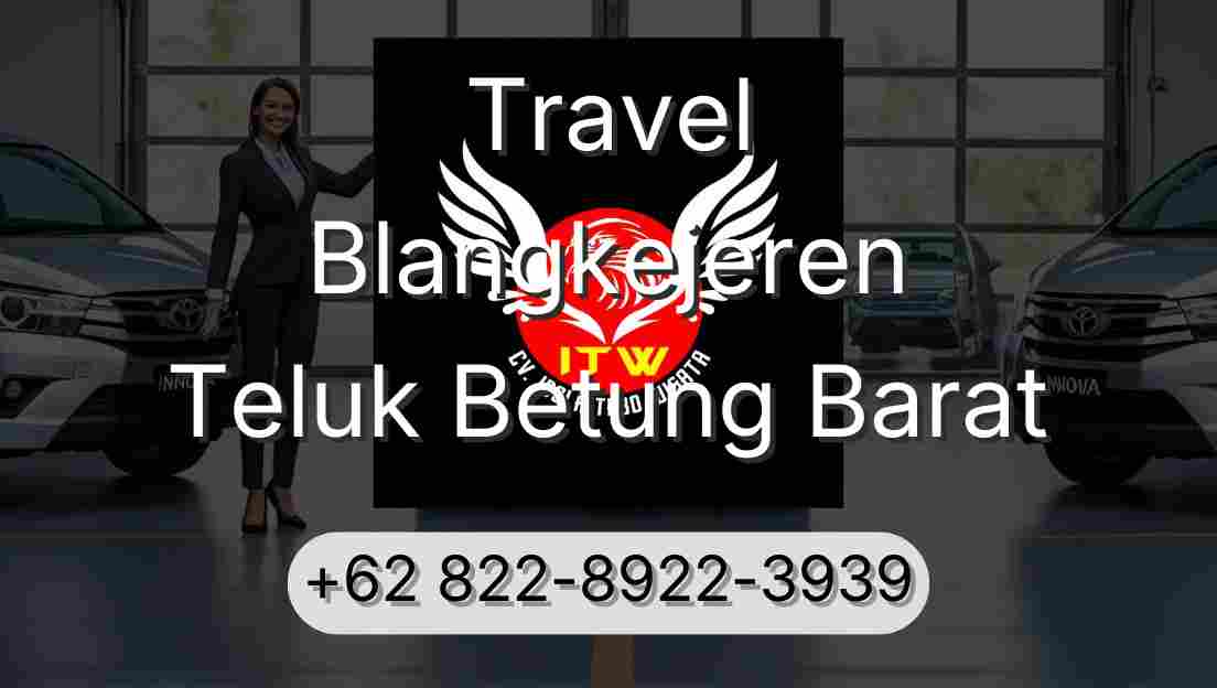 Travel Blangkejeren Teluk Betung Barat