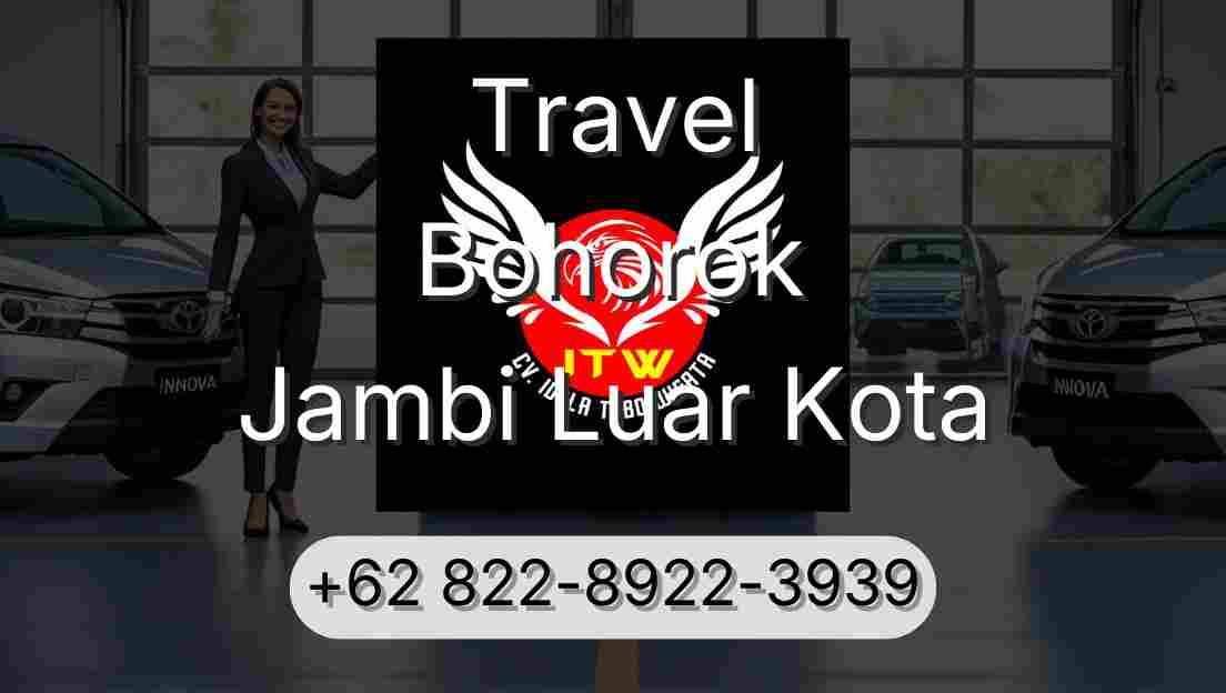 Travel Bohorok Jambi Luar Kota