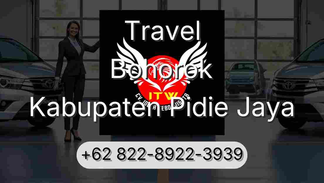 Travel Bohorok Kabupaten Pidie Jaya
