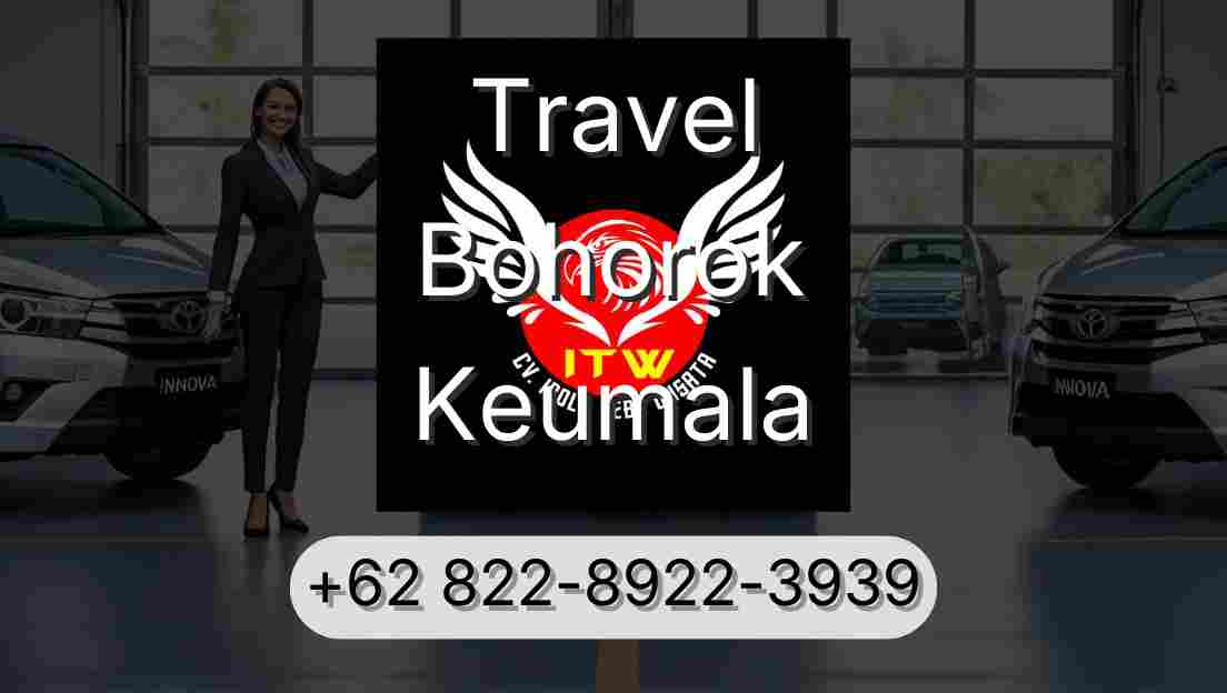 Travel Bohorok Keumala