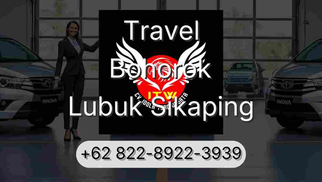 Travel Bohorok Lubuk Sikaping
