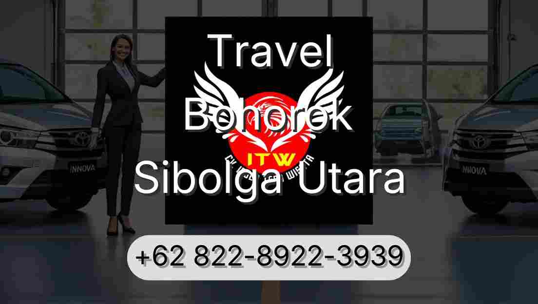 Travel Bohorok Sibolga Utara
