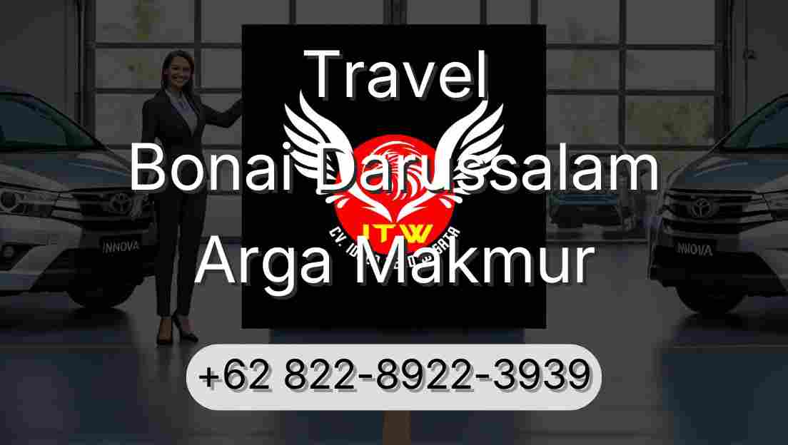 Travel Bonai Darussalam Arga Makmur
