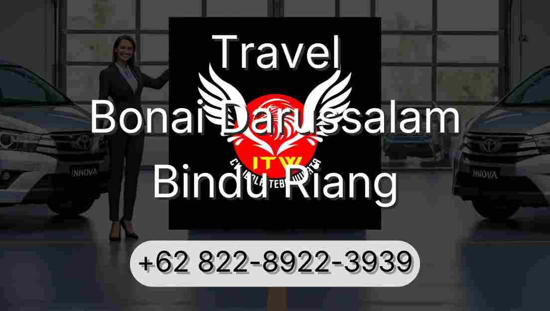 Travel Bonai Darussalam Bindu Riang