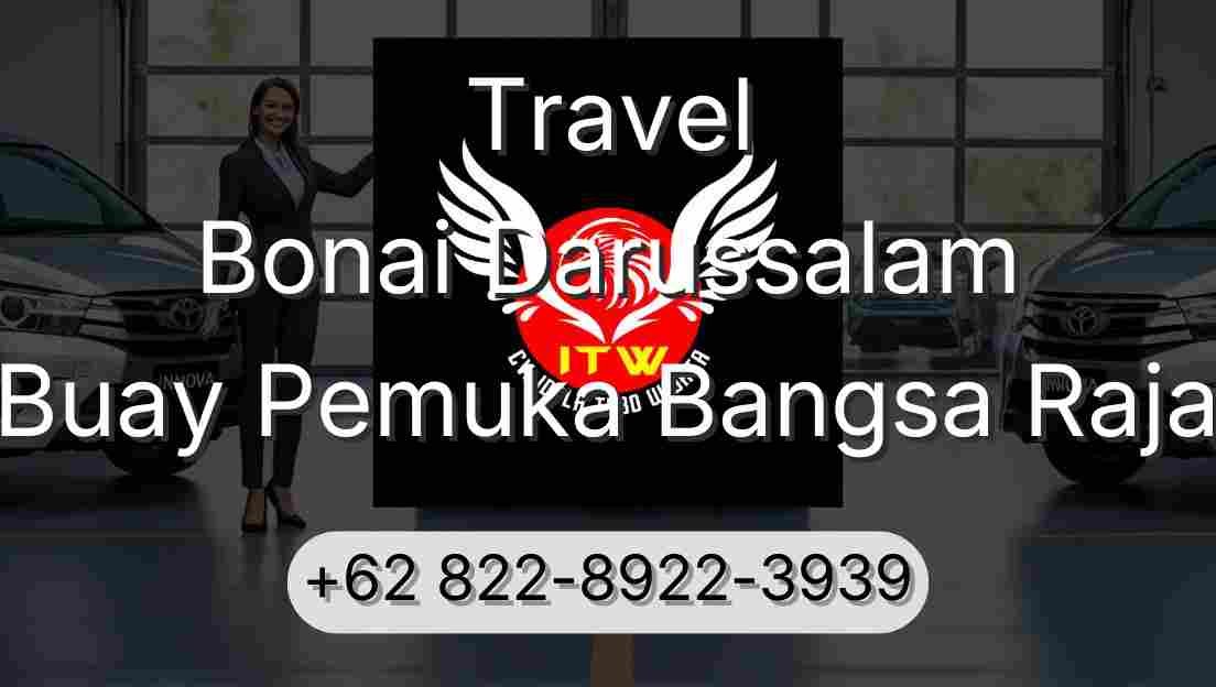 Travel Bonai Darussalam Buay Pemuka Bangsa Raja