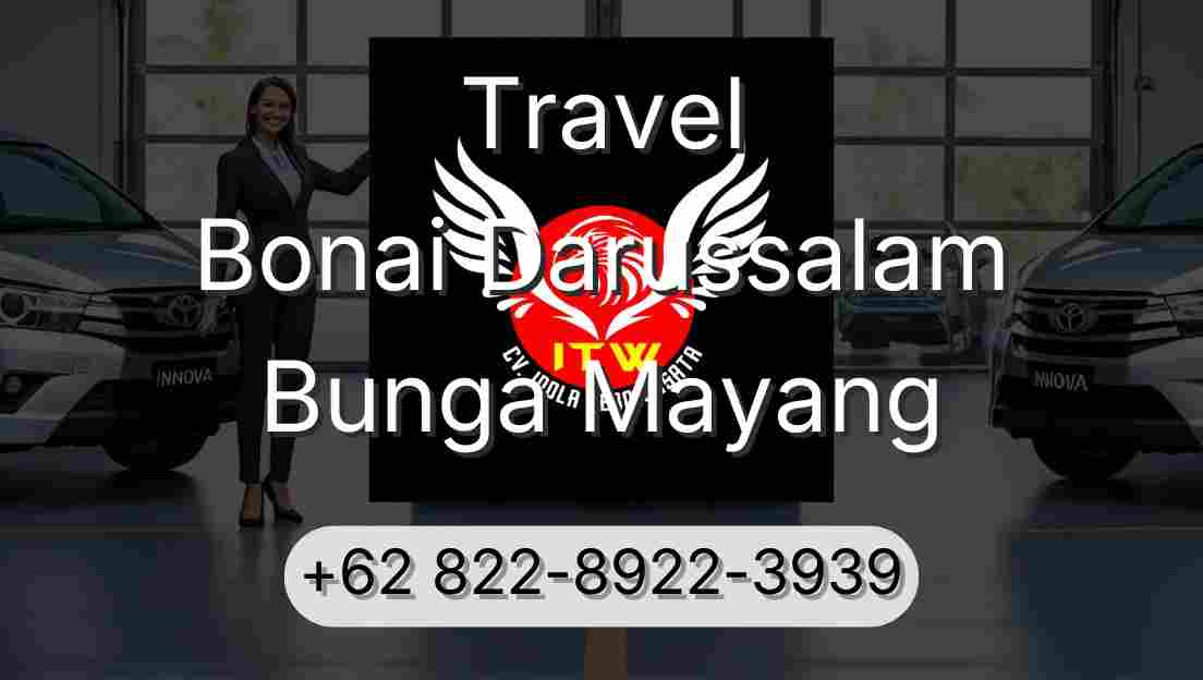 Travel Bonai Darussalam Bunga Mayang
