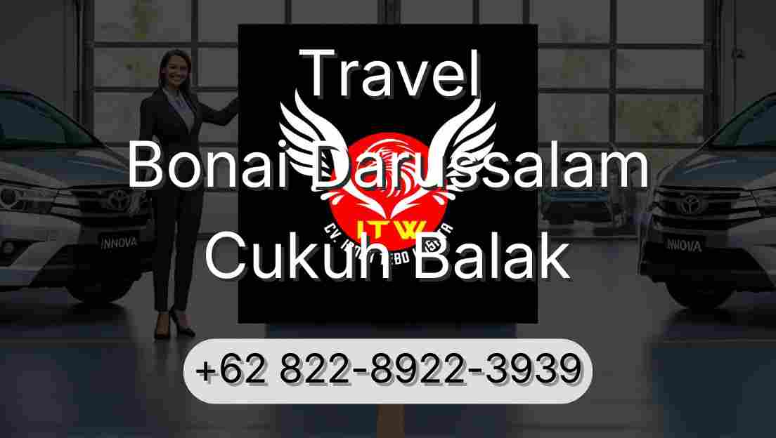 Travel Bonai Darussalam Cukuh Balak