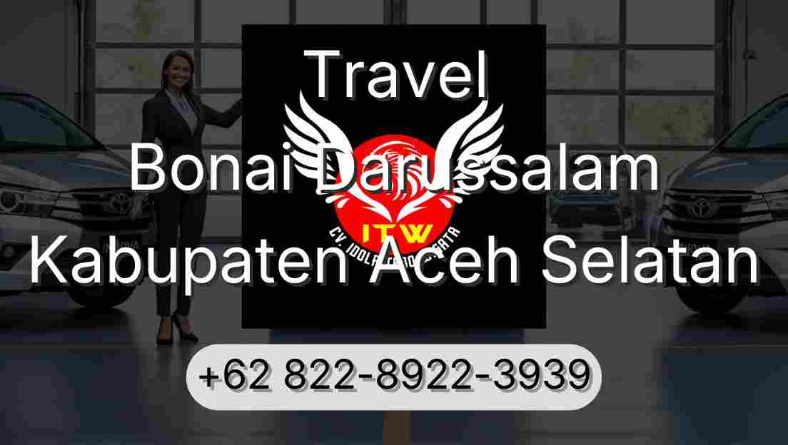 Travel Bonai Darussalam Kabupaten Aceh Selatan