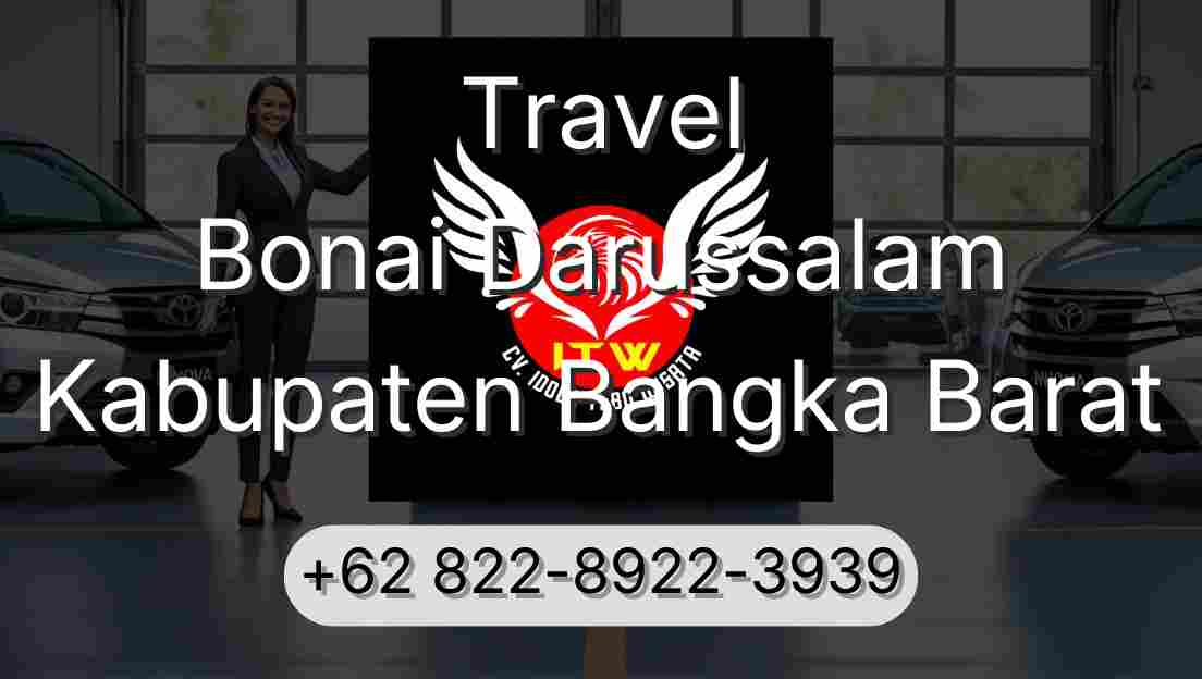 Travel Bonai Darussalam Kabupaten Bangka Barat