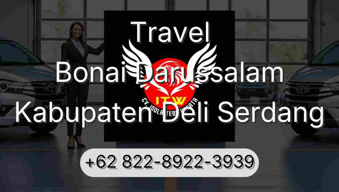 Travel Bonai Darussalam Kabupaten Deli Serdang