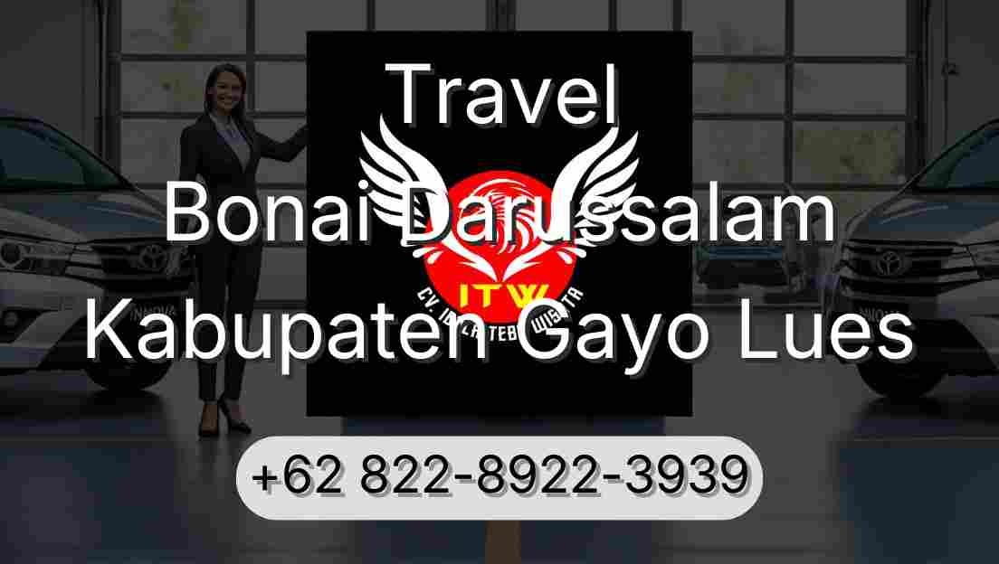 Travel Bonai Darussalam Kabupaten Gayo Lues
