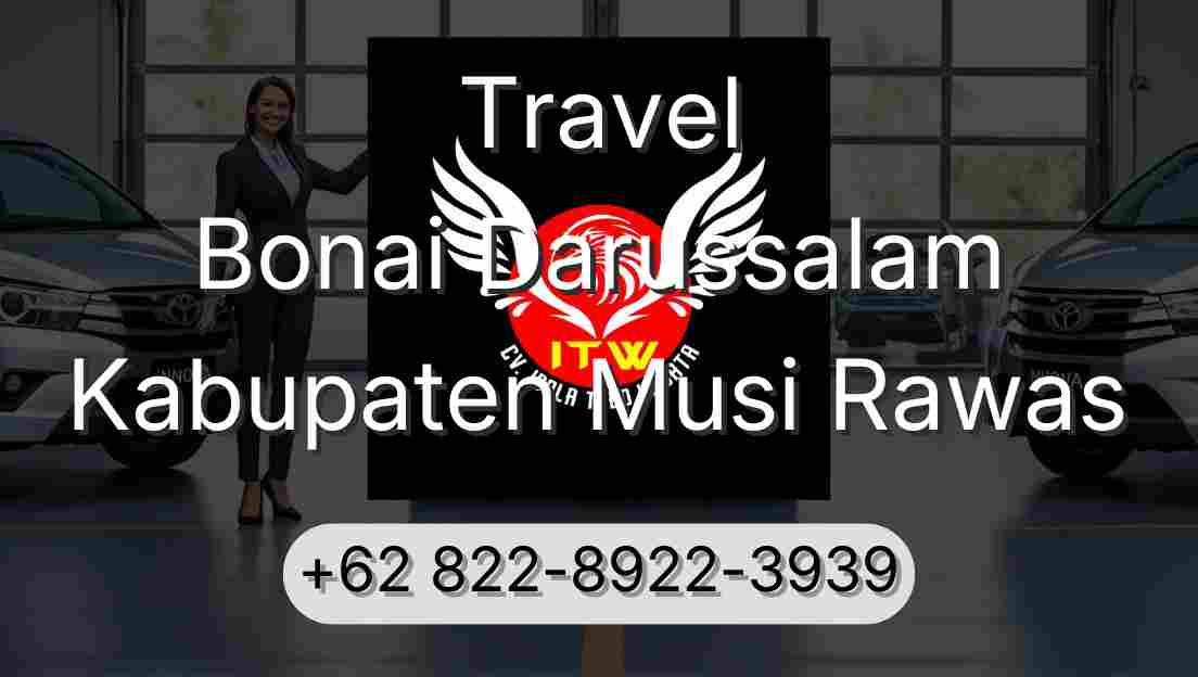Travel Bonai Darussalam Kabupaten Musi Rawas