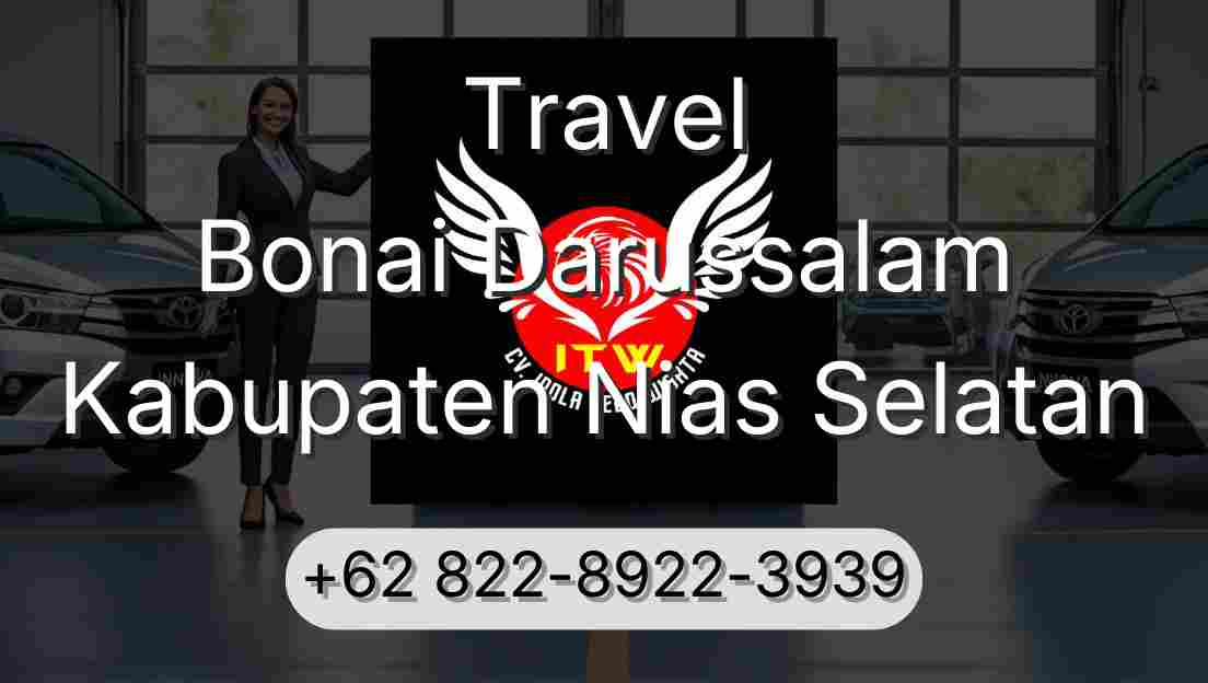 Travel Bonai Darussalam Kabupaten Nias Selatan