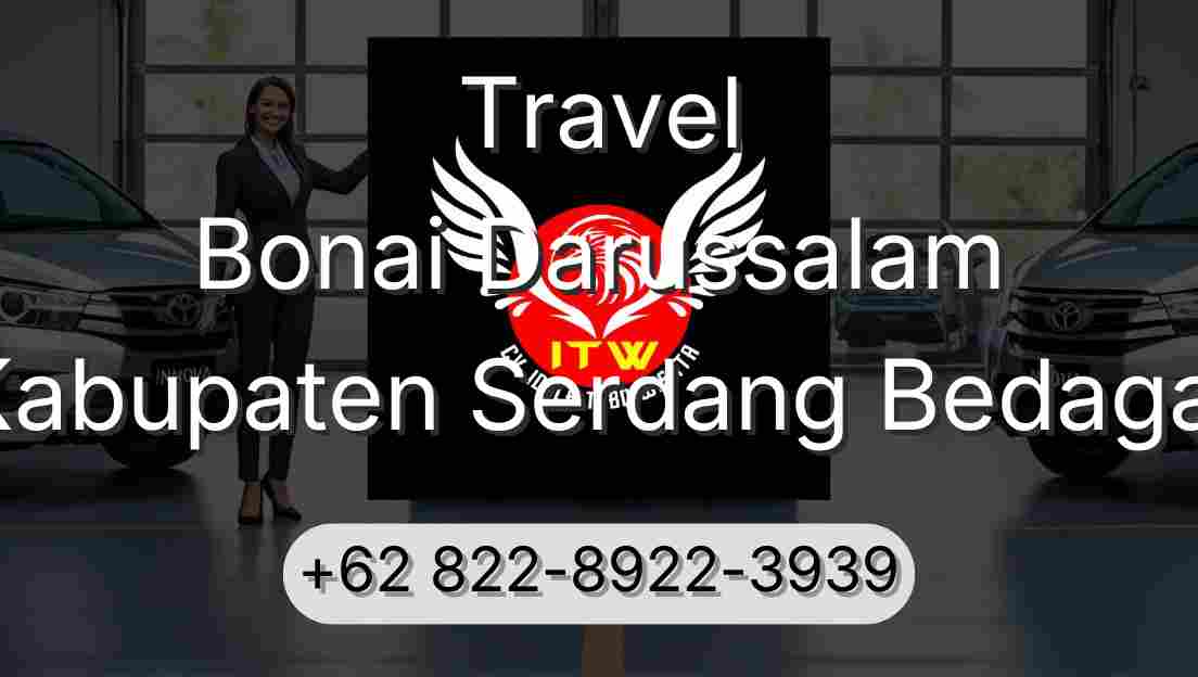 Travel Bonai Darussalam Kabupaten Serdang Bedagai