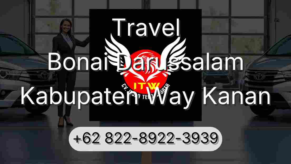 Travel Bonai Darussalam Kabupaten Way Kanan
