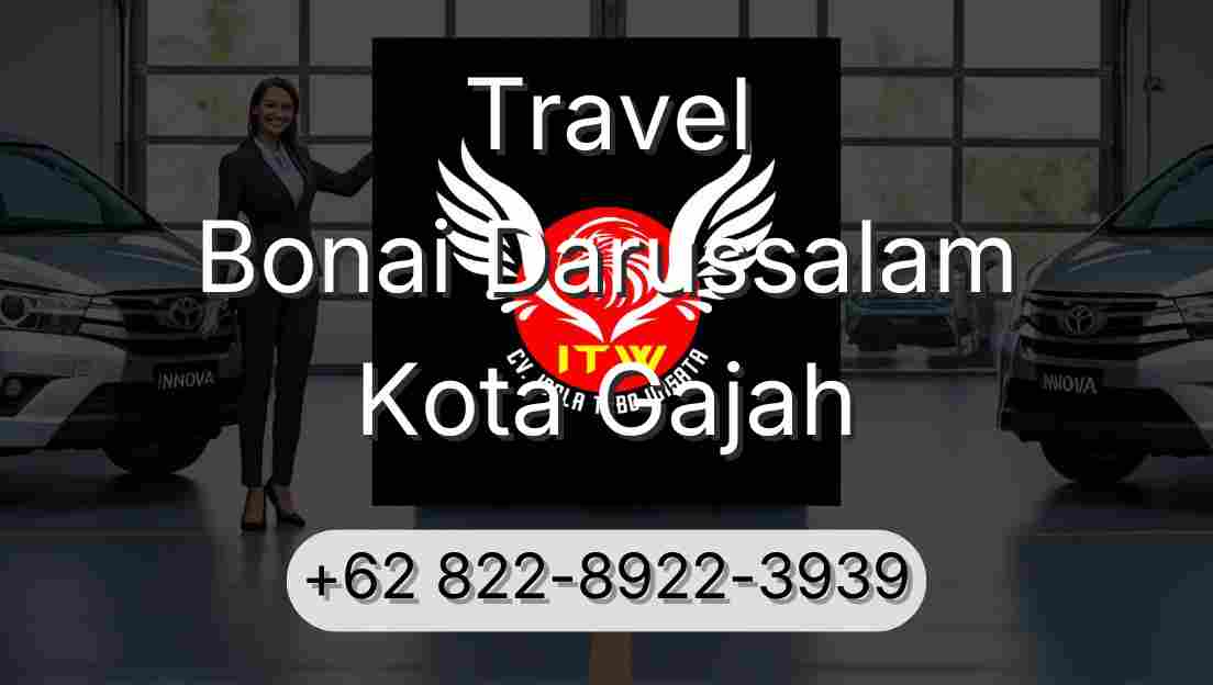 Travel Bonai Darussalam Kota Gajah