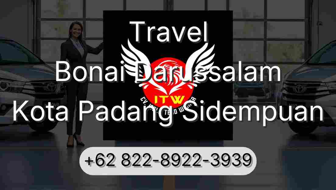 Travel Bonai Darussalam Kota Padang Sidempuan