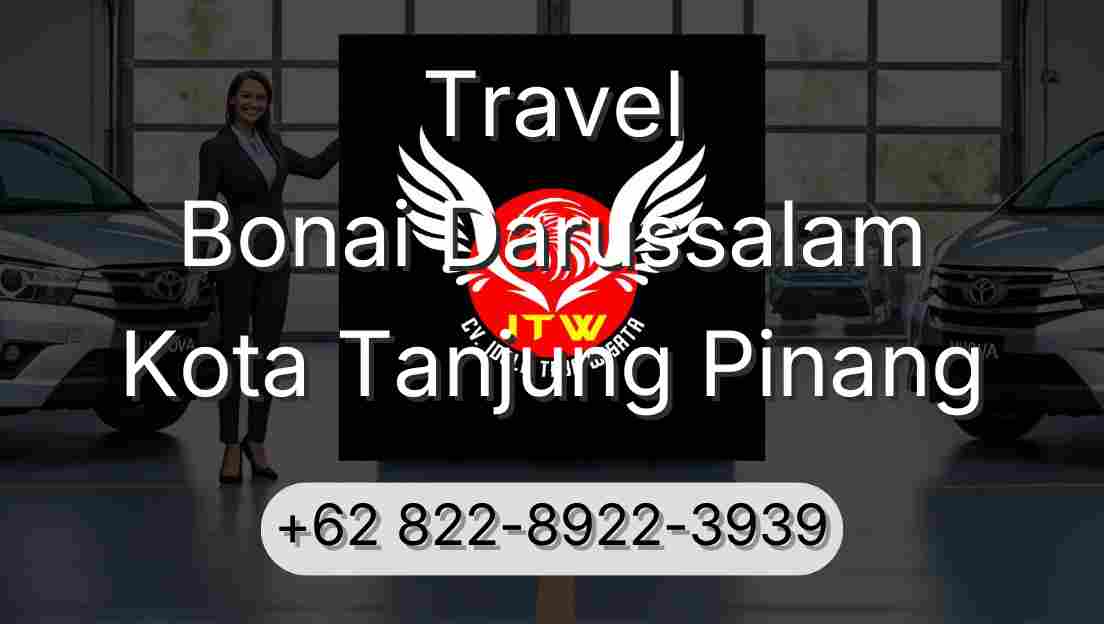 Travel Bonai Darussalam Kota Tanjung Pinang