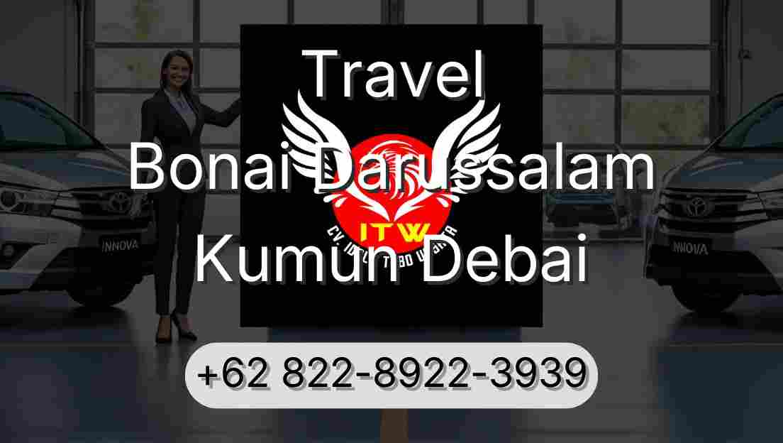 Travel Bonai Darussalam Kumun Debai