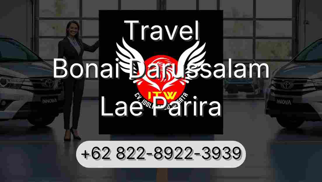 Travel Bonai Darussalam Lae Parira