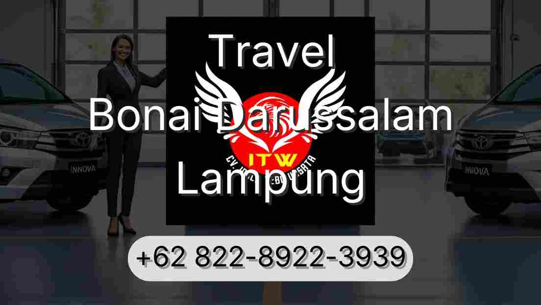 Travel Bonai Darussalam Lampung