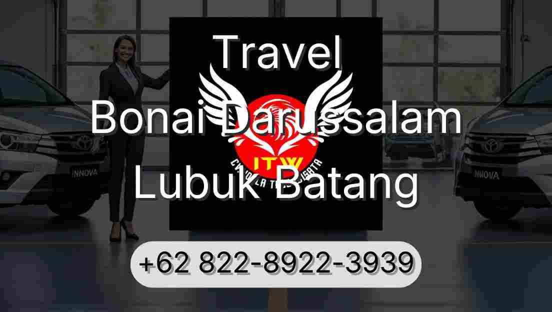 Travel Bonai Darussalam Lubuk Batang