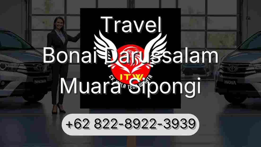 Travel Bonai Darussalam Muara Sipongi