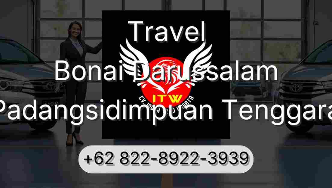 Travel Bonai Darussalam Padangsidimpuan Tenggara
