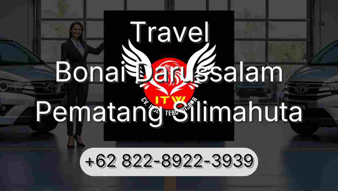 Travel Bonai Darussalam Pematang Silimahuta