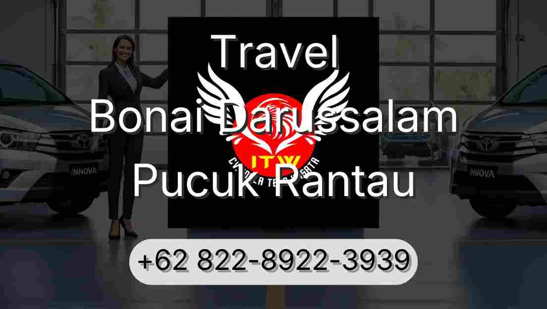 Travel Bonai Darussalam Pucuk Rantau