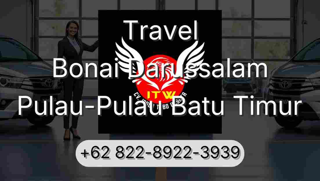 Travel Bonai Darussalam Pulau-Pulau Batu Timur