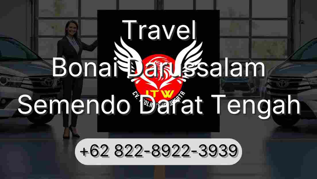 Travel Bonai Darussalam Semendo Darat Tengah