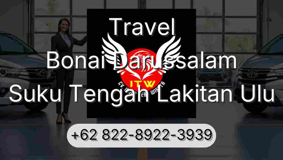 Travel Bonai Darussalam Suku Tengah Lakitan Ulu