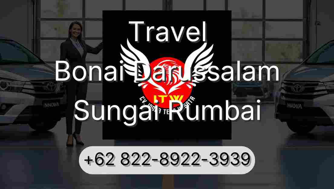 Travel Bonai Darussalam Sungai Rumbai