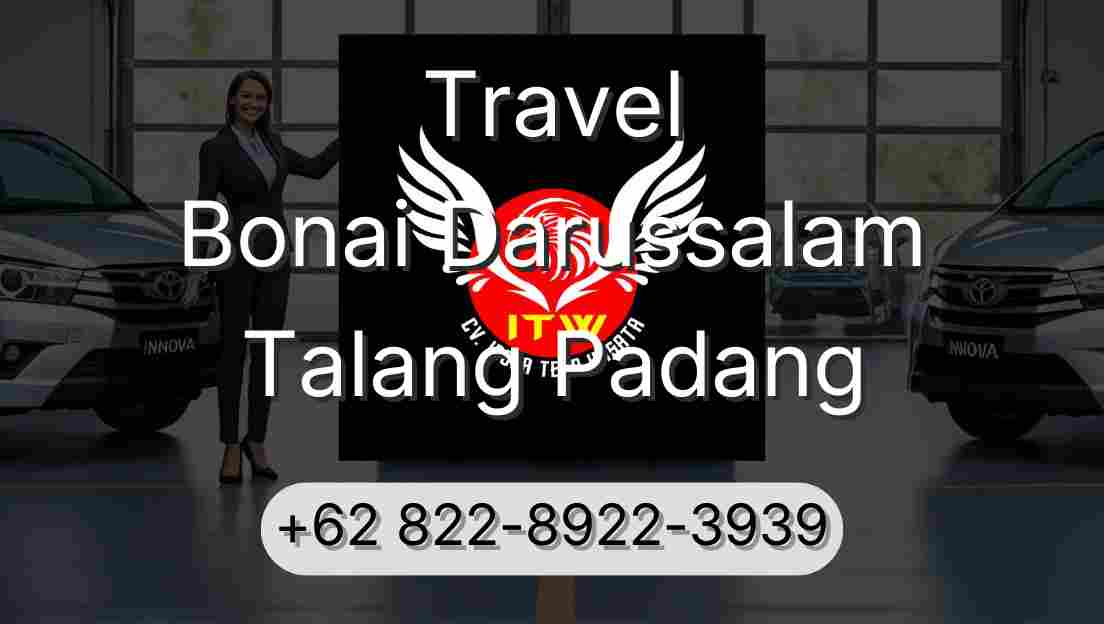 Travel Bonai Darussalam Talang Padang