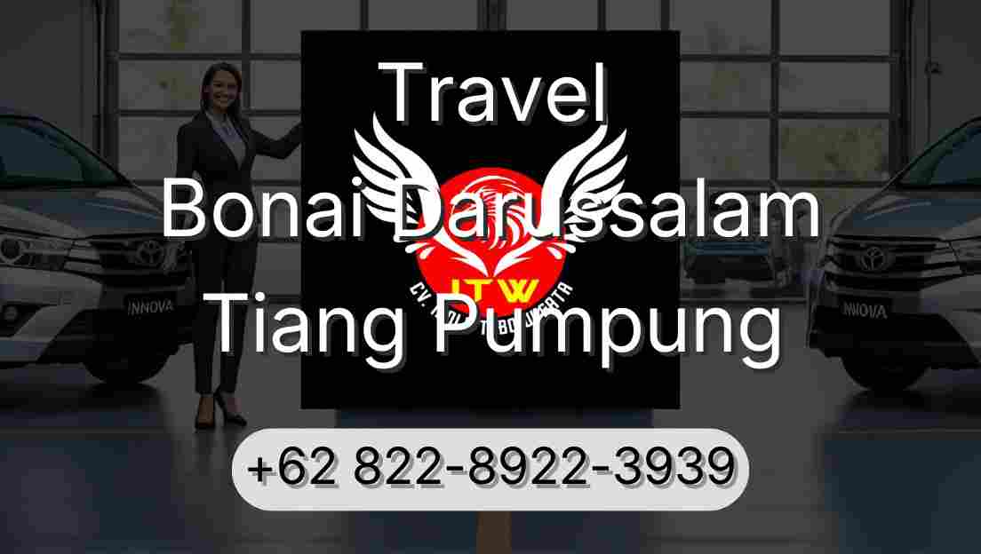 Travel Bonai Darussalam Tiang Pumpung